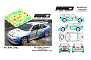 CALCAS 1/24 FORD ESCORT COSWORTH - RALLY CIELO DE LA PALMA 2013